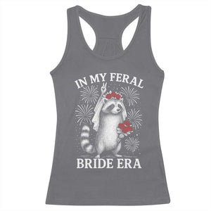 In My Feral Bride Era Racerback Tank Top Funny Raccoon Lovers TS10 Charcoal Print Your Wear