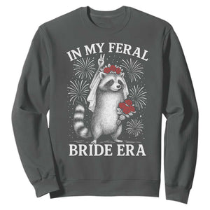 In My Feral Bride Era Sweatshirt Funny Raccoon Lovers TS10 Dark Heather Print Your Wear