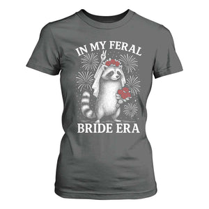 In My Feral Bride Era T Shirt For Women Funny Raccoon Lovers TS10 Dark Heather Print Your Wear