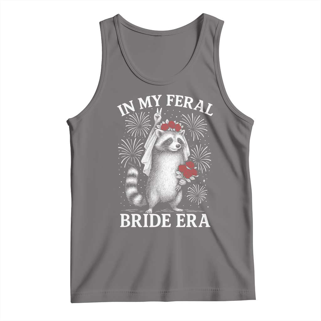 In My Feral Bride Era Tank Top Funny Raccoon Lovers TS10 Deep Heather Print Your Wear