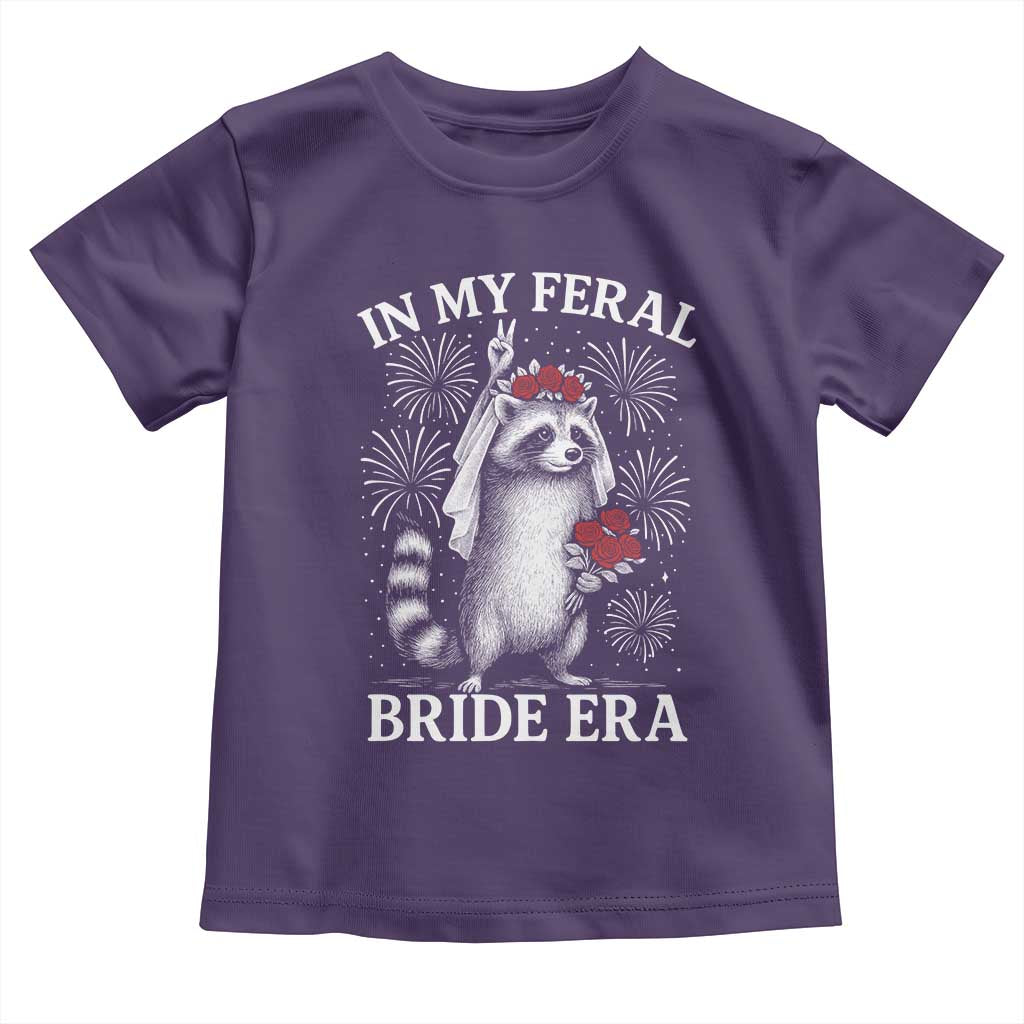 In My Feral Bride Era Toddler T Shirt Funny Raccoon Lovers TS10 Purple Print Your Wear