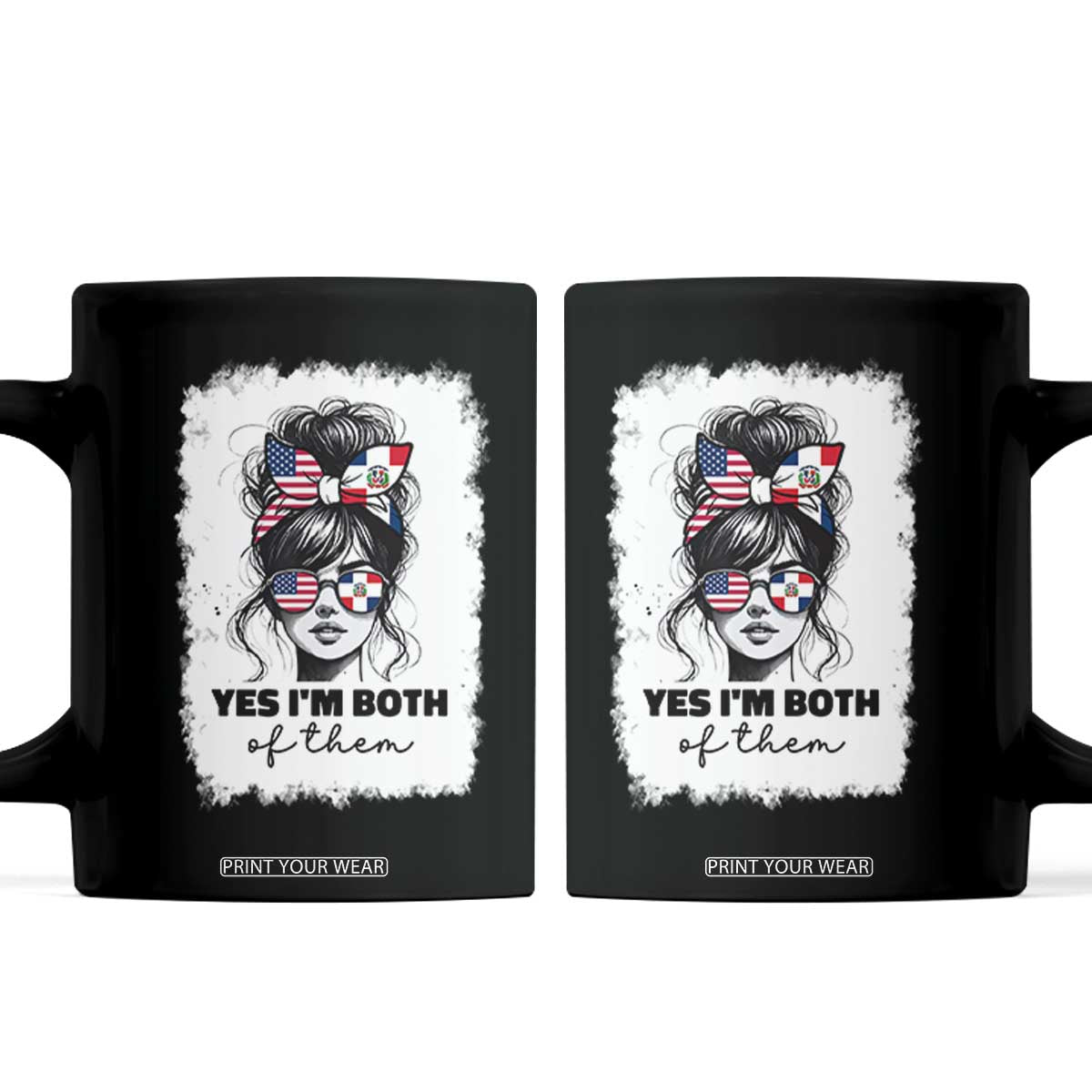 Dominican American Woman Coffee Mug Yes Im Both Of Them TS10 Black Print Your Wear