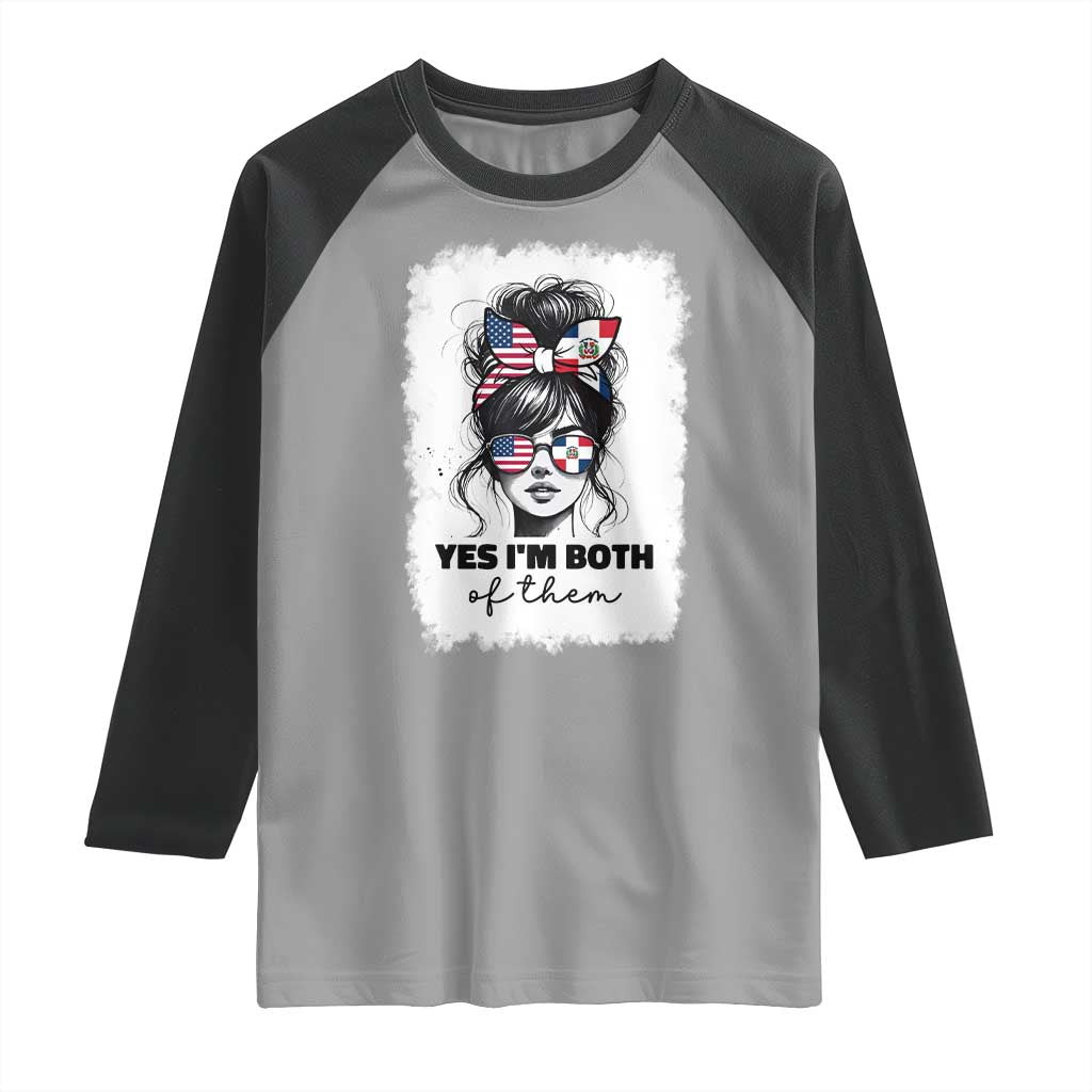 Dominican American Woman Raglan Shirt Yes Im Both Of Them TS10 Sport Gray Black Print Your Wear