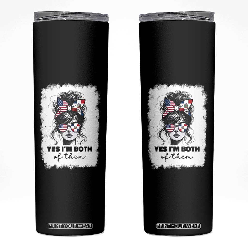 Dominican American Woman Skinny Tumbler Yes Im Both Of Them TS10 Black Print Your Wear