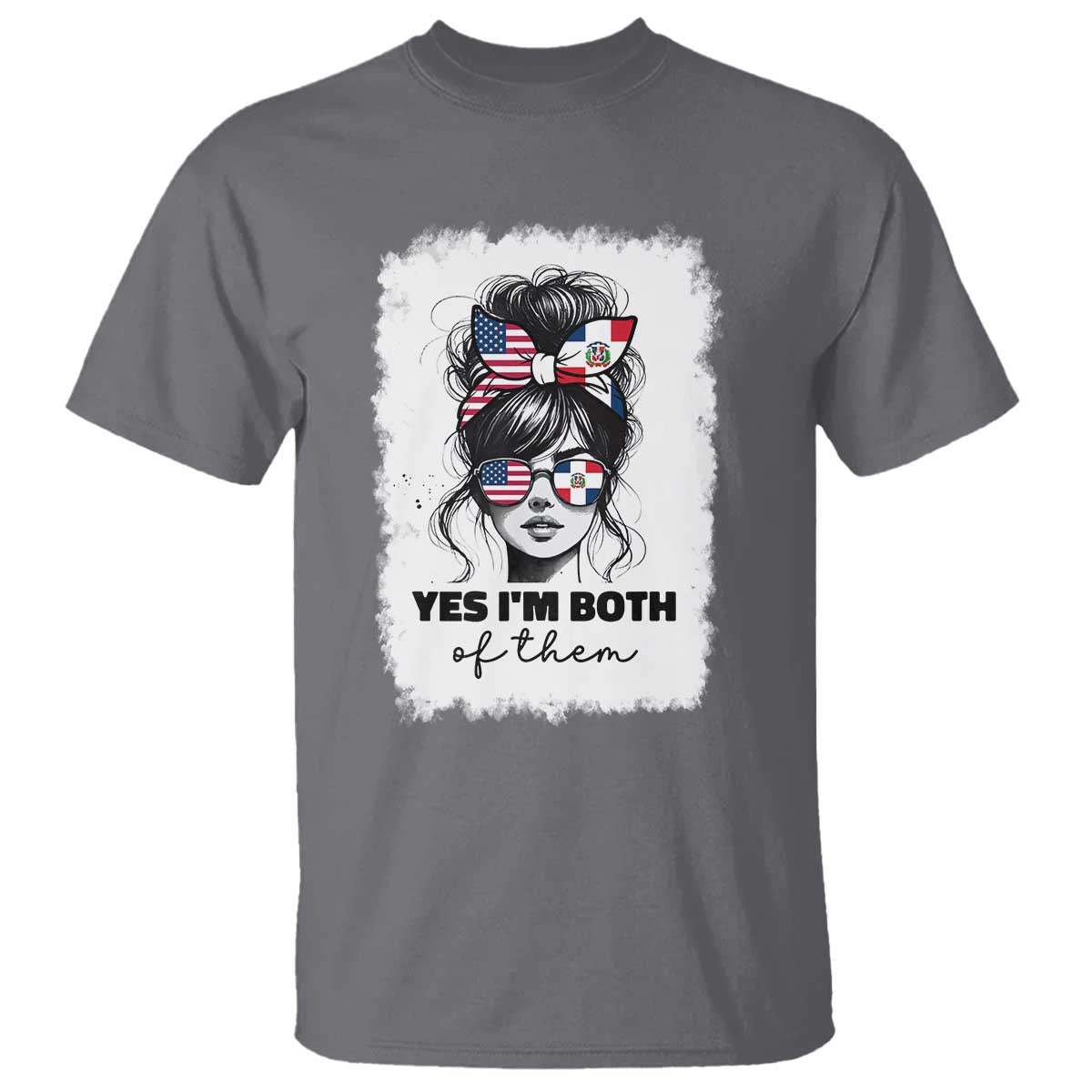 Dominican American Woman T Shirt Yes Im Both Of Them TS10 Charcoal Print Your Wear