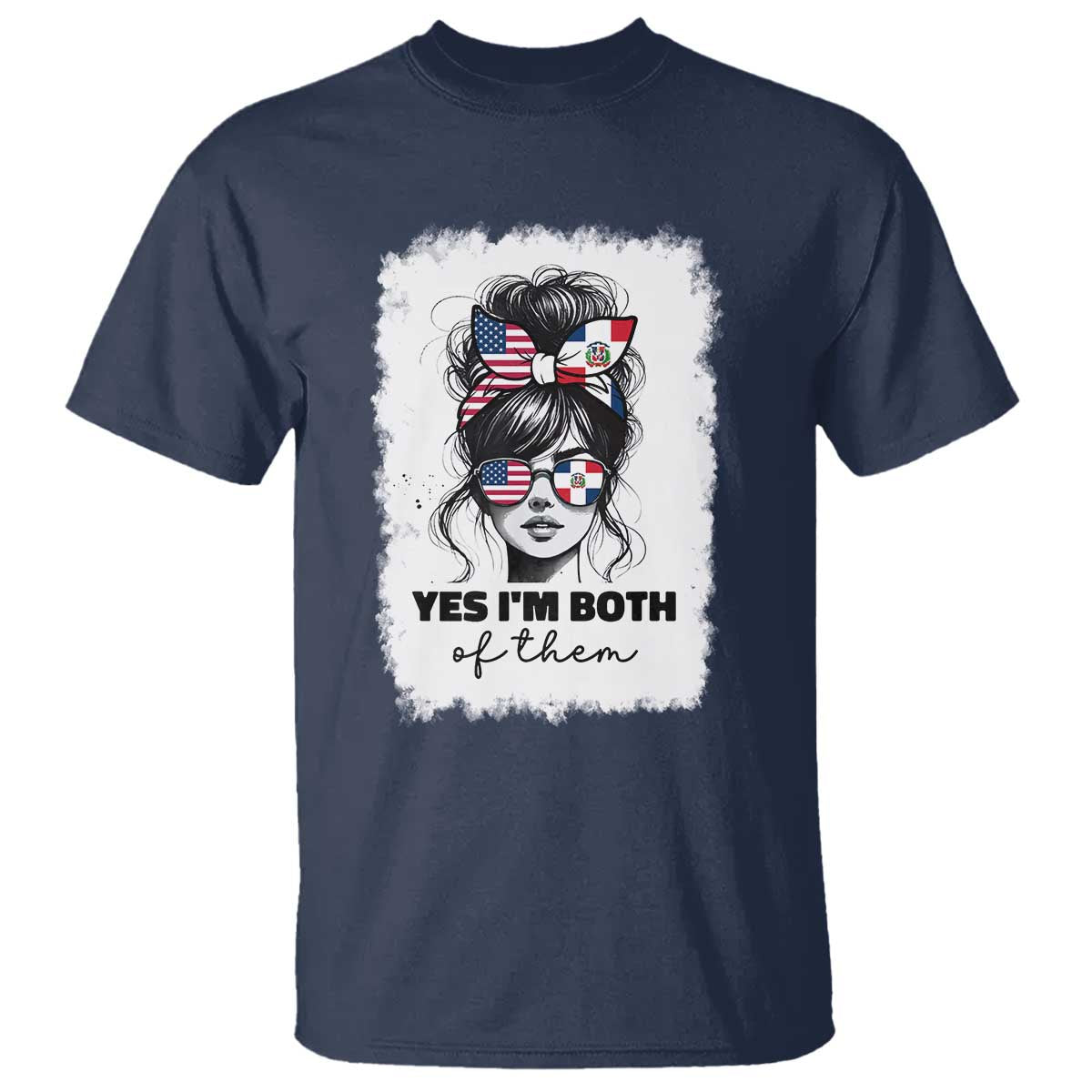 Dominican American Woman T Shirt Yes Im Both Of Them TS10 Navy Print Your Wear