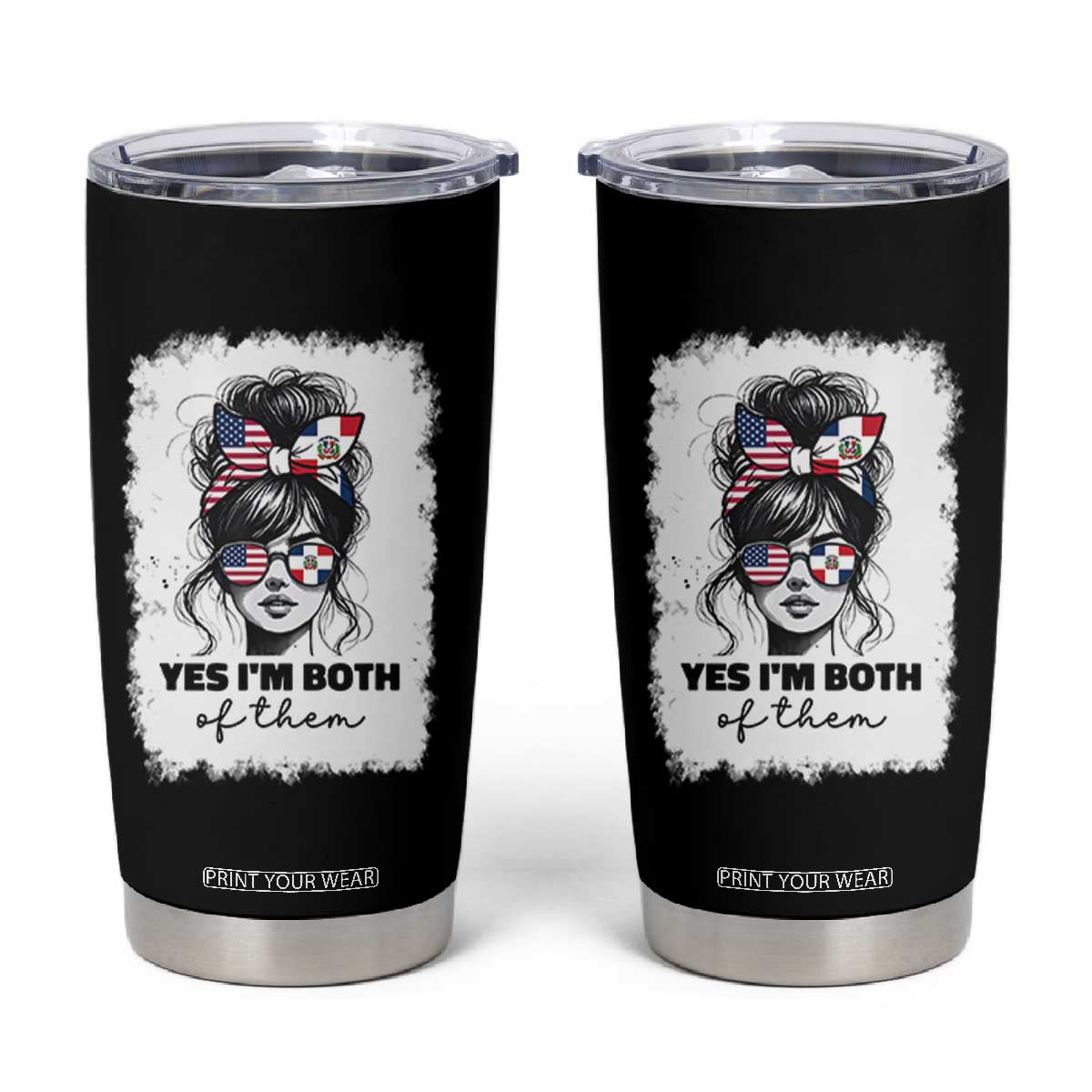 Dominican American Woman Tumbler Cup Yes Im Both Of Them TS10 Black Print Your Wear