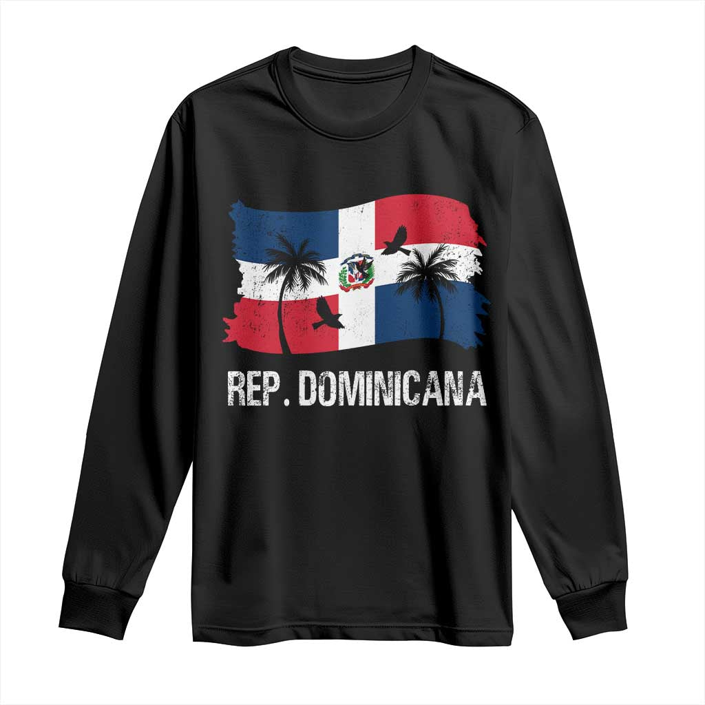 Dominican Republic Flag Long Sleeve Shirt Island Pride Caribbean Heritage TS10 Black Print Your Wear