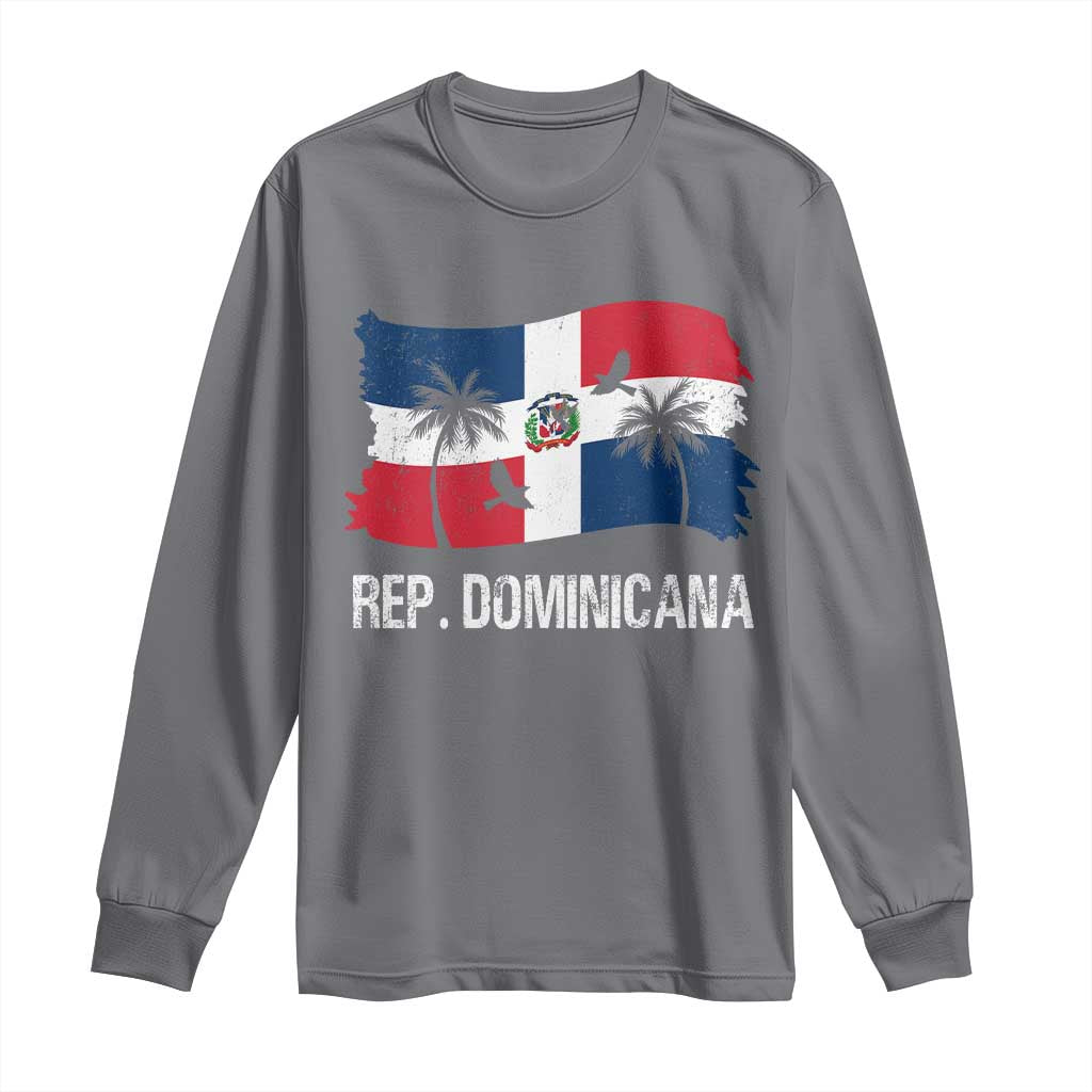 Dominican Republic Flag Long Sleeve Shirt Island Pride Caribbean Heritage TS10 Charcoal Print Your Wear
