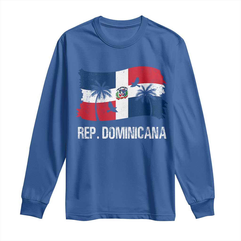 Dominican Republic Flag Long Sleeve Shirt Island Pride Caribbean Heritage TS10 Royal Blue Print Your Wear