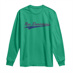 Dominican Republic Long Sleeve Shirt Rep Dominicana Vintage Flag Baseball Script TS10 Irish Green Print Your Wear