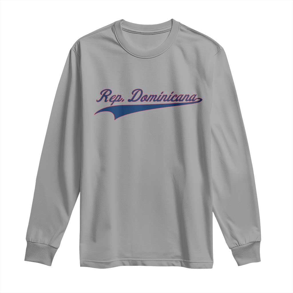 Dominican Republic Long Sleeve Shirt Rep Dominicana Vintage Flag Baseball Script TS10 Sport Gray Print Your Wear