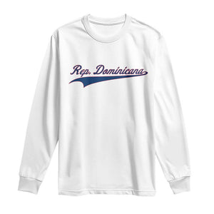 Dominican Republic Long Sleeve Shirt Rep Dominicana Vintage Flag Baseball Script TS10 White Print Your Wear