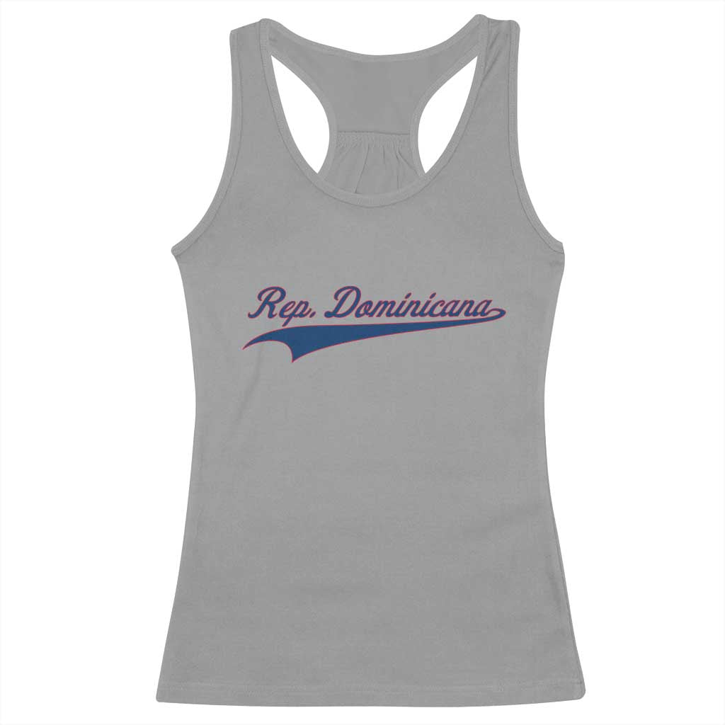 Dominican Republic Racerback Tank Top Rep Dominicana Vintage Flag Baseball Script TS10 Sport Gray Print Your Wear