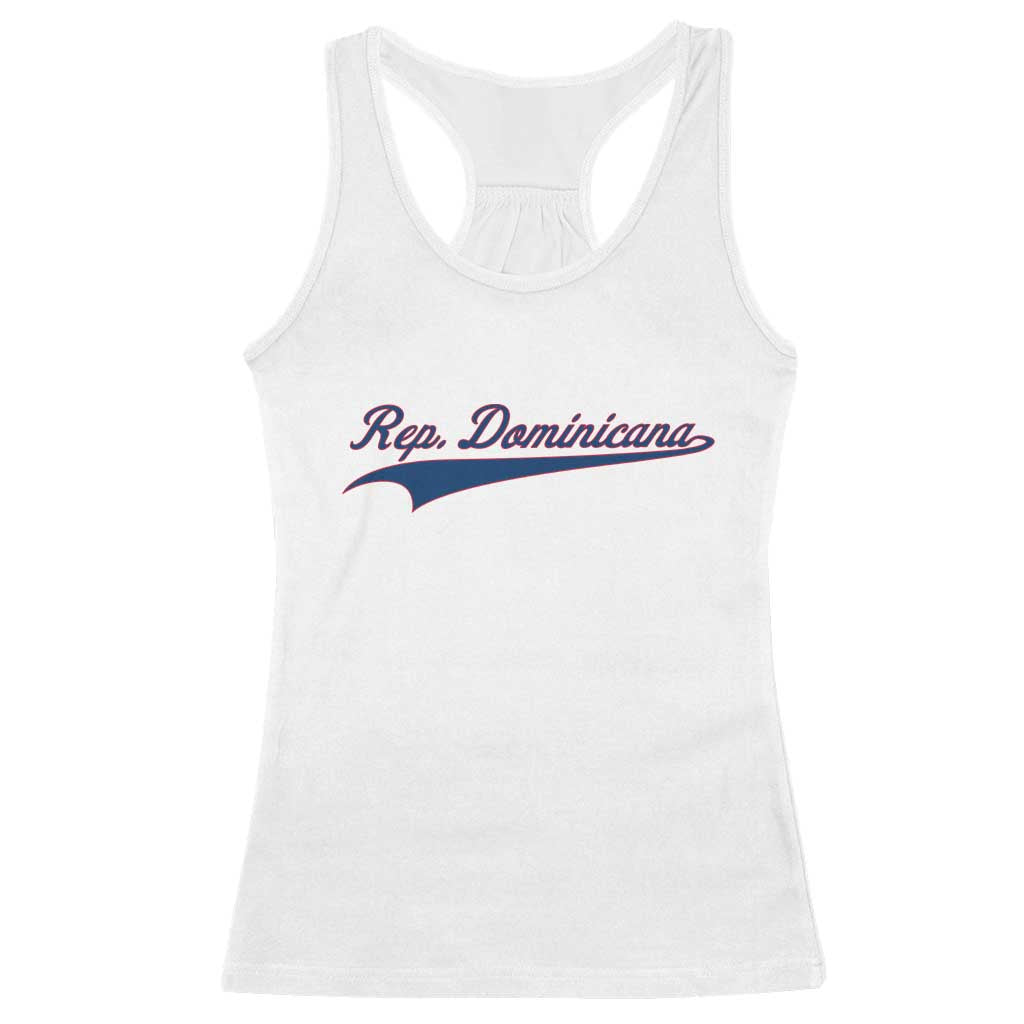 Dominican Republic Racerback Tank Top Rep Dominicana Vintage Flag Baseball Script TS10 White Print Your Wear