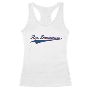 Dominican Republic Racerback Tank Top Rep Dominicana Vintage Flag Baseball Script TS10 White Print Your Wear