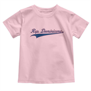 Dominican Republic Toddler T Shirt Rep Dominicana Vintage Flag Baseball Script TS10 Light Pink Print Your Wear