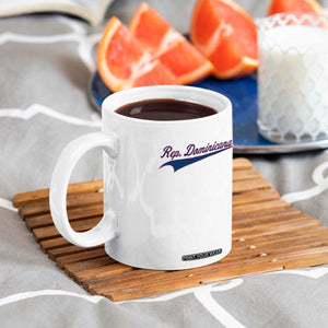 Dominican Republic Coffee Mug Rep Dominicana Vintage Flag Baseball Script TS10 Print Your Wear