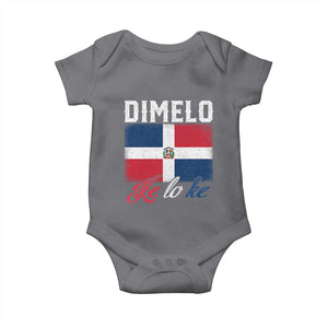 Dimelo Ke Lo Ke Dominican Republic Flag Baby Onesie TS10 Charcoal Print Your Wear