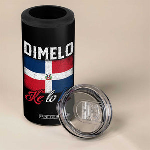 Dimelo Ke Lo Ke Dominican Republic Flag 4 in 1 Can Cooler Tumbler TS10 Print Your Wear