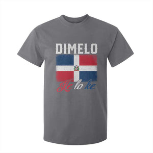 Dimelo Ke Lo Ke Dominican Republic Flag T Shirt For Kid TS10 Charcoal Print Your Wear