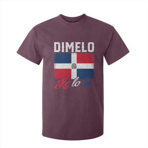 Dimelo Ke Lo Ke Dominican Republic Flag T Shirt For Kid TS10 Maroon Print Your Wear