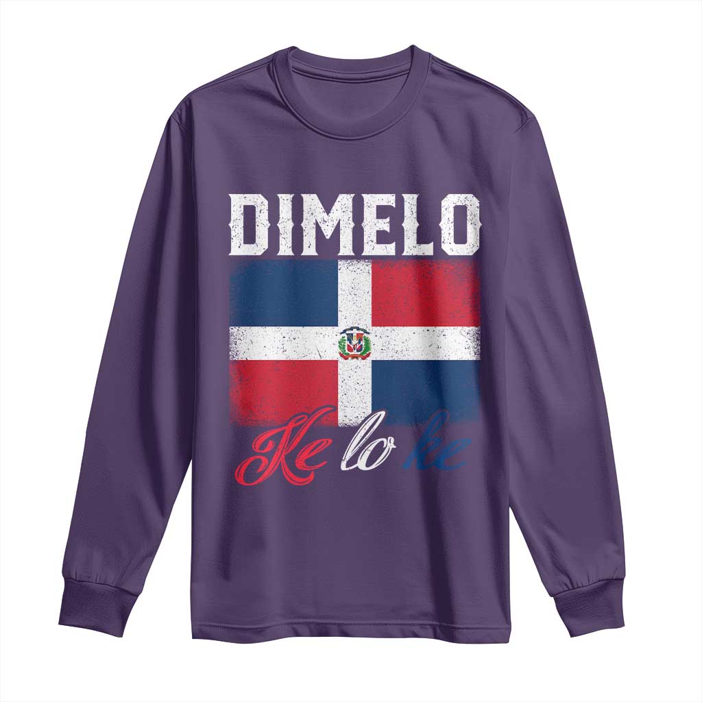 Dimelo Ke Lo Ke Dominican Republic Flag Long Sleeve Shirt TS10 Purple Print Your Wear