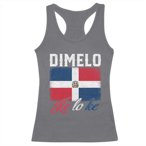 Dimelo Ke Lo Ke Dominican Republic Flag Racerback Tank Top TS10 Charcoal Print Your Wear