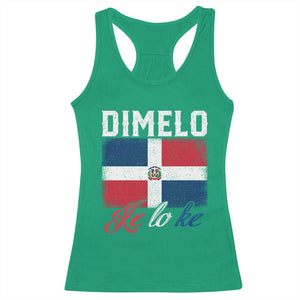 Dimelo Ke Lo Ke Dominican Republic Flag Racerback Tank Top TS10 Irish Green Print Your Wear