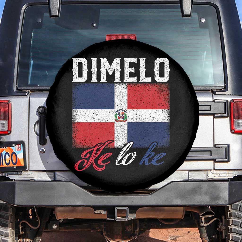 Dimelo Ke Lo Ke Dominican Republic Flag Spare Tire Cover TS10 No hole Black Print Your Wear