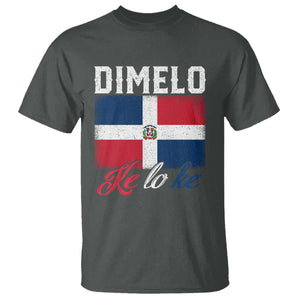 Dimelo Ke Lo Ke Dominican Republic Flag T Shirt TS10 Dark Heather Print Your Wear