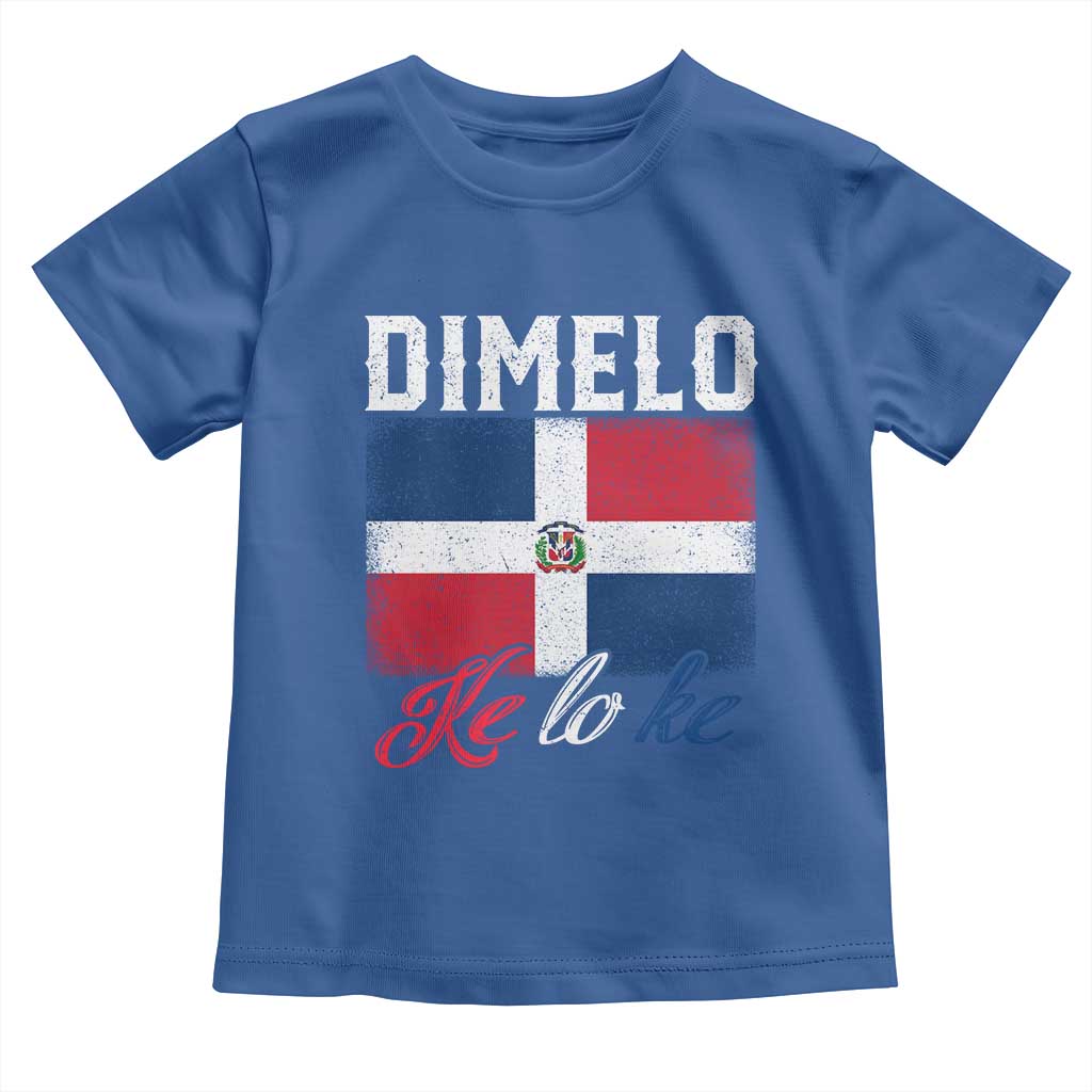 Dimelo Ke Lo Ke Dominican Republic Flag Toddler T Shirt TS10 Royal Blue Print Your Wear