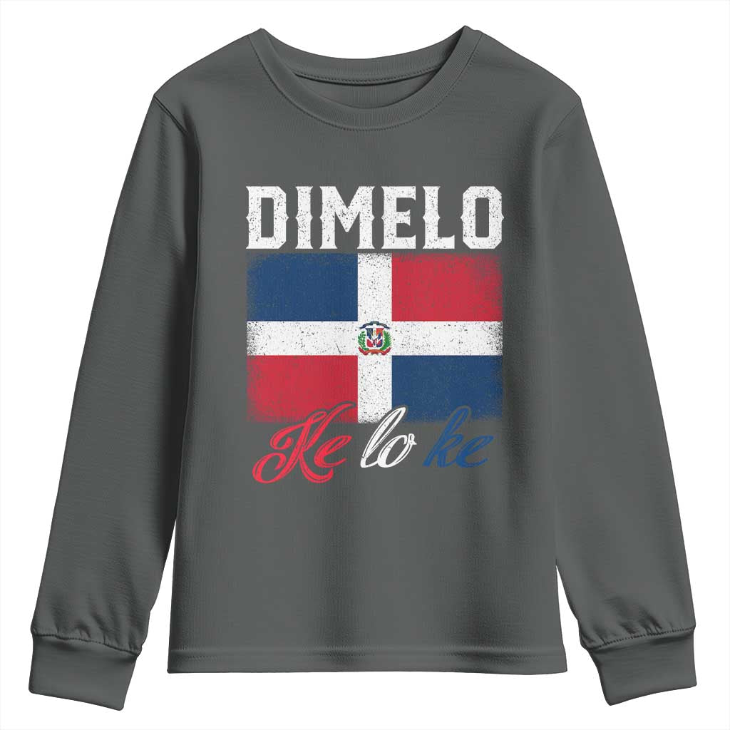 Dimelo Ke Lo Ke Dominican Republic Flag Youth Sweatshirt TS10 Dark Heather Print Your Wear