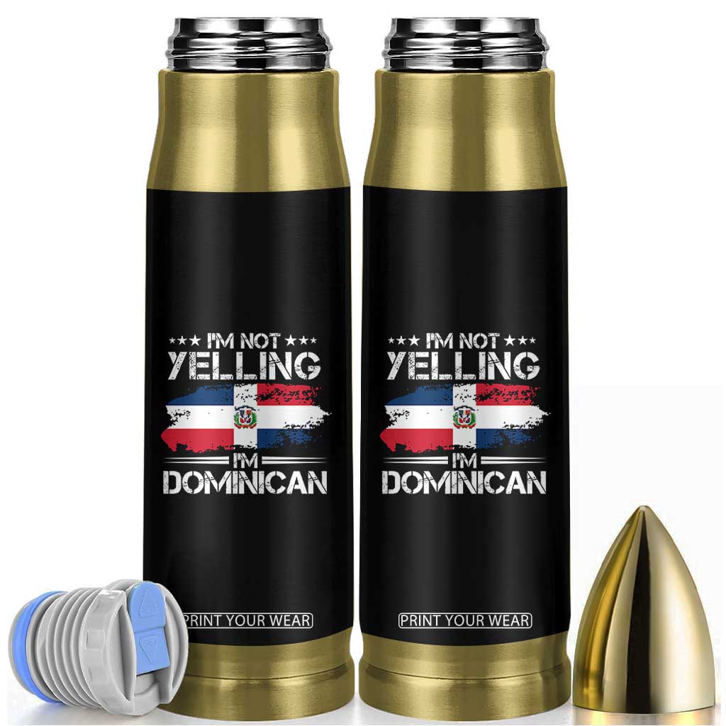Funny I'm Not Yelling I Am Just Dominican Bullet Tumbler Vintage DR Flag TS10 Black Print Your Wear