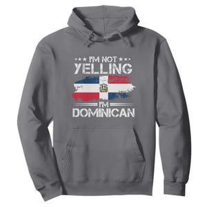 Funny I'm Not Yelling I Am Just Dominican Hoodie Vintage DR Flag TS10 Charcoal Print Your Wear