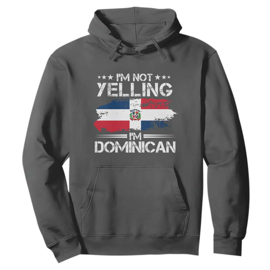 Funny I'm Not Yelling I Am Just Dominican Hoodie Vintage DR Flag TS10 Dark Heather Print Your Wear