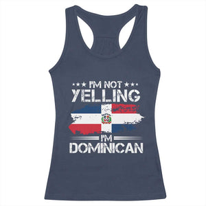 Funny I'm Not Yelling I Am Just Dominican Racerback Tank Top Vintage DR Flag TS10 Navy Print Your Wear
