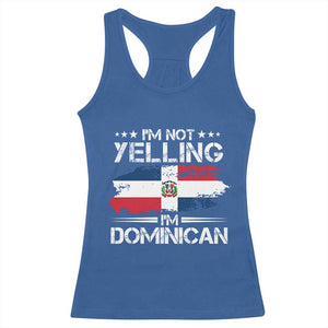 Funny I'm Not Yelling I Am Just Dominican Racerback Tank Top Vintage DR Flag TS10 Royal Blue Print Your Wear