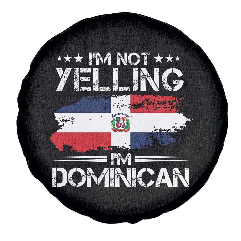 Funny I'm Not Yelling I Am Just Dominican Spare Tire Cover Vintage DR Flag TS10 Print Your Wear