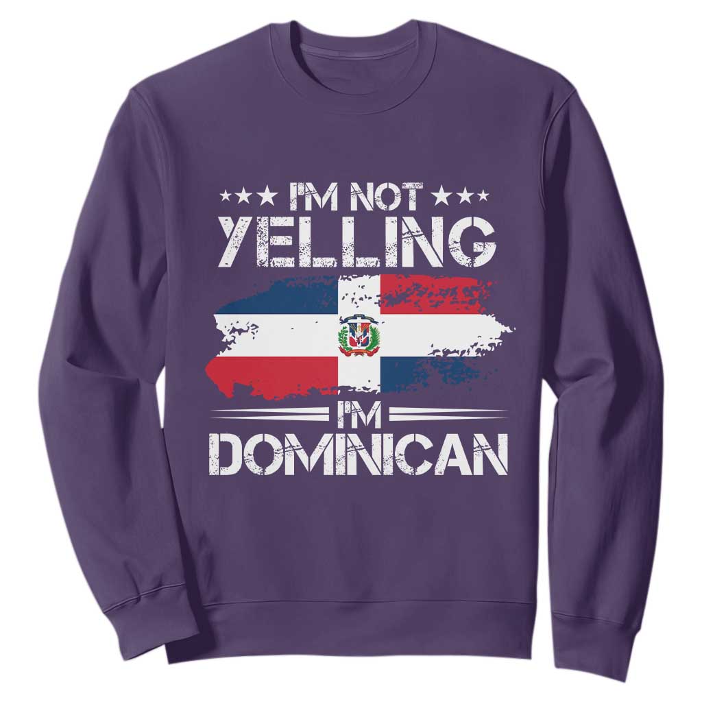 Funny I'm Not Yelling I Am Just Dominican Sweatshirt Vintage DR Flag TS10 Purple Print Your Wear