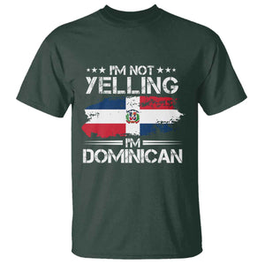 Funny I'm Not Yelling I Am Just Dominican T Shirt Vintage DR Flag TS10 Dark Forest Green Print Your Wear