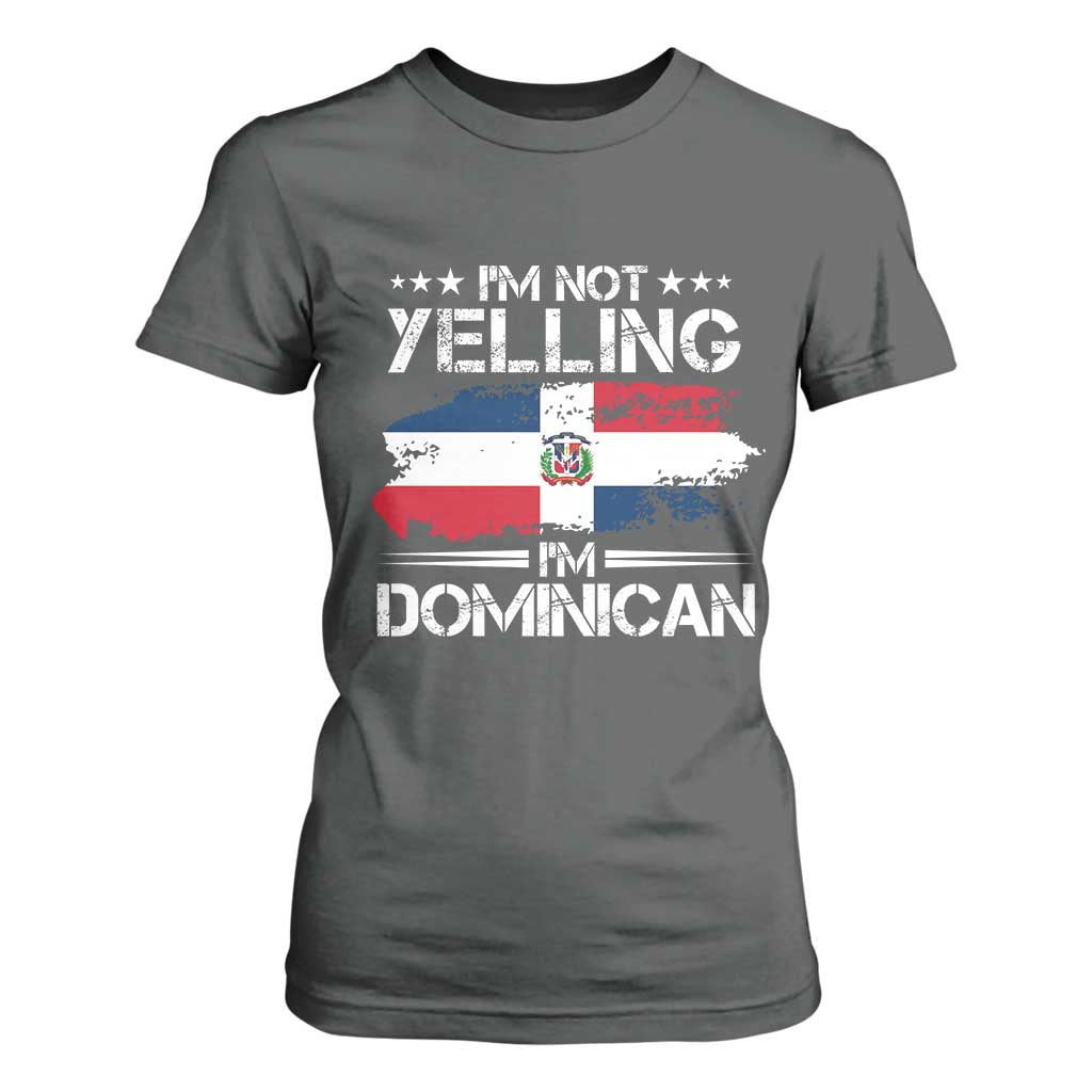 Funny I'm Not Yelling I Am Just Dominican T Shirt For Women Vintage DR Flag TS10 Dark Heather Print Your Wear