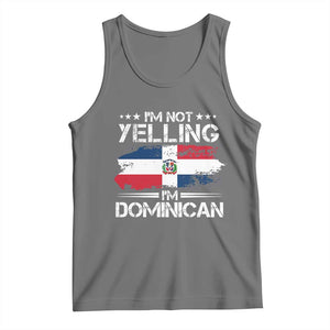 Funny I'm Not Yelling I Am Just Dominican Tank Top Vintage DR Flag TS10 Black Heather Print Your Wear