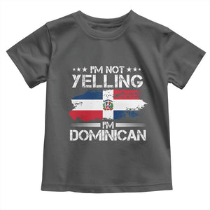 Funny I'm Not Yelling I Am Just Dominican Toddler T Shirt Vintage DR Flag TS10 Dark Heather Print Your Wear