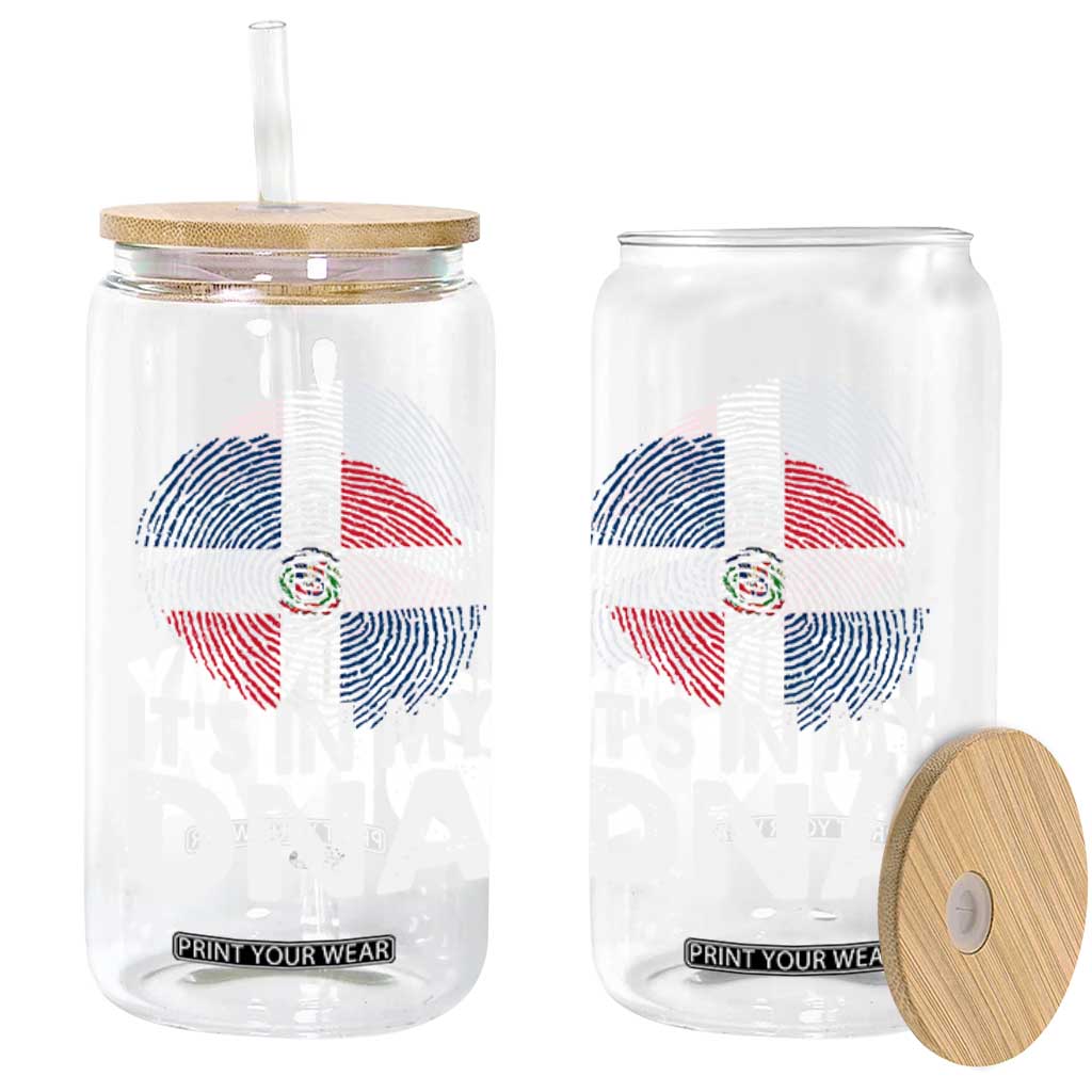 It's in My DNA Dominican Flag Glass Can TS10 Print Your Wear