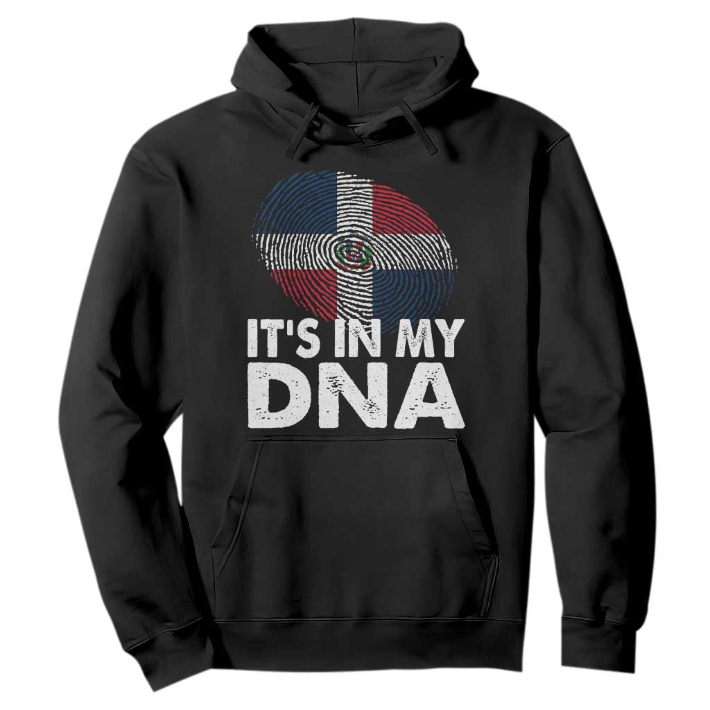 It's in My DNA Dominican Flag Hoodie TS10 Black Print Your Wear