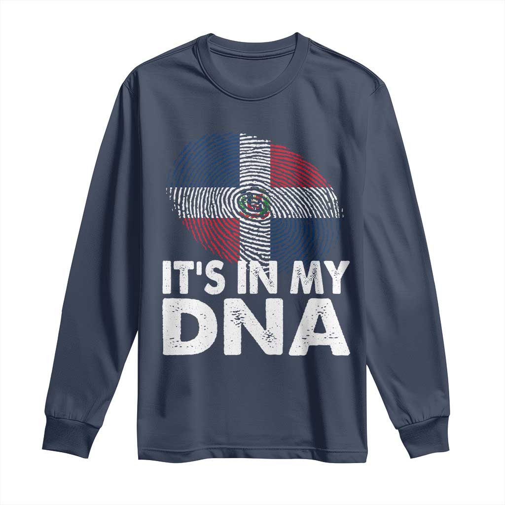 It's in My DNA Dominican Flag Long Sleeve Shirt TS10 Navy Print Your Wear