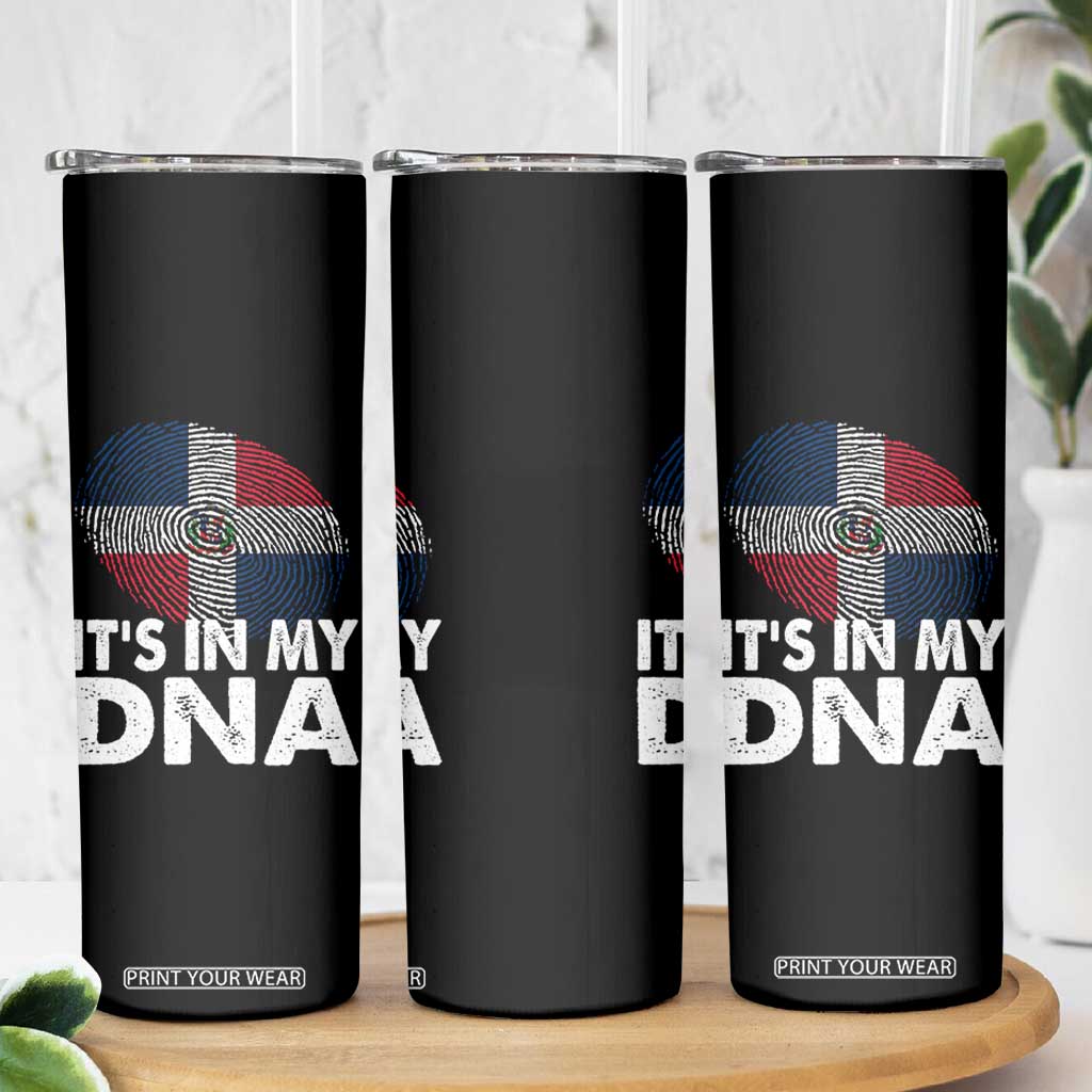 It's in My DNA Dominican Flag Skinny Tumbler TS10 Print Your Wear