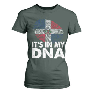 It's in My DNA Dominican Flag T Shirt For Women TS10 Dark Forest Green Print Your Wear