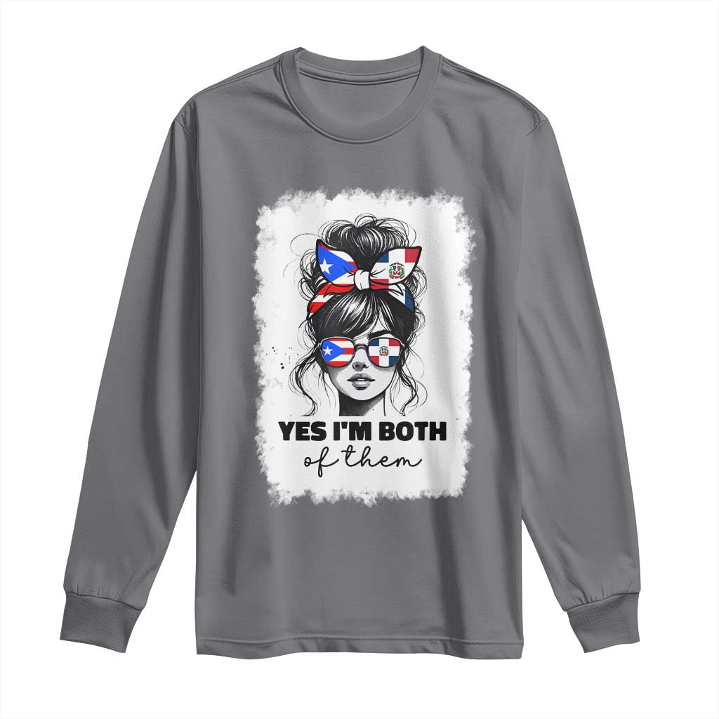 Dominican Puerto Rican Woman Long Sleeve Shirt Yes Im Both Of Them TS10 Charcoal Print Your Wear